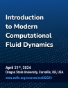 Introduction to Modern Computational Fluid Dynamics