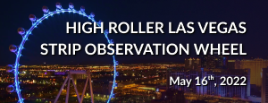 High Roller Las Vegas Observation Wheel